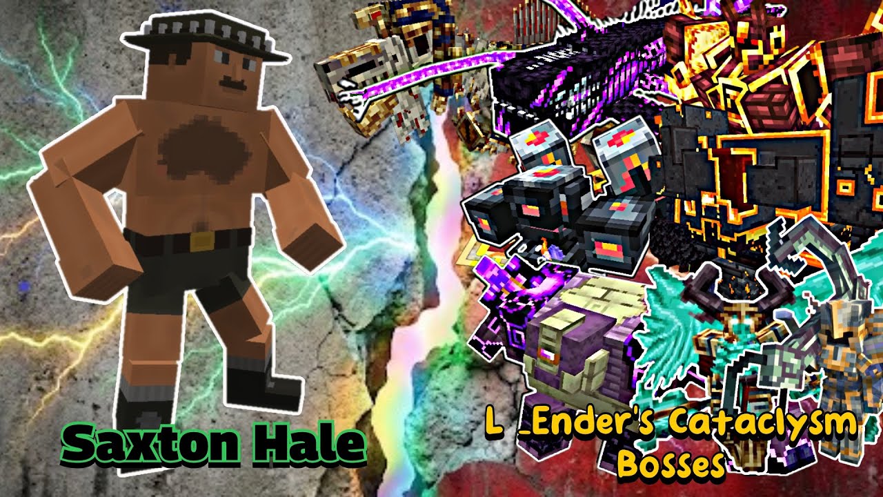Saxton Hale VS L_Ender 's Cataclysm Bosses | Minecraft |Mobs Battle