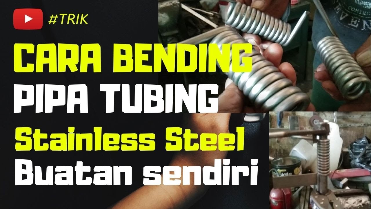 CARA CEPAT BENDING ATAU ROL PIPA TUBING STAINLESS STEEL
