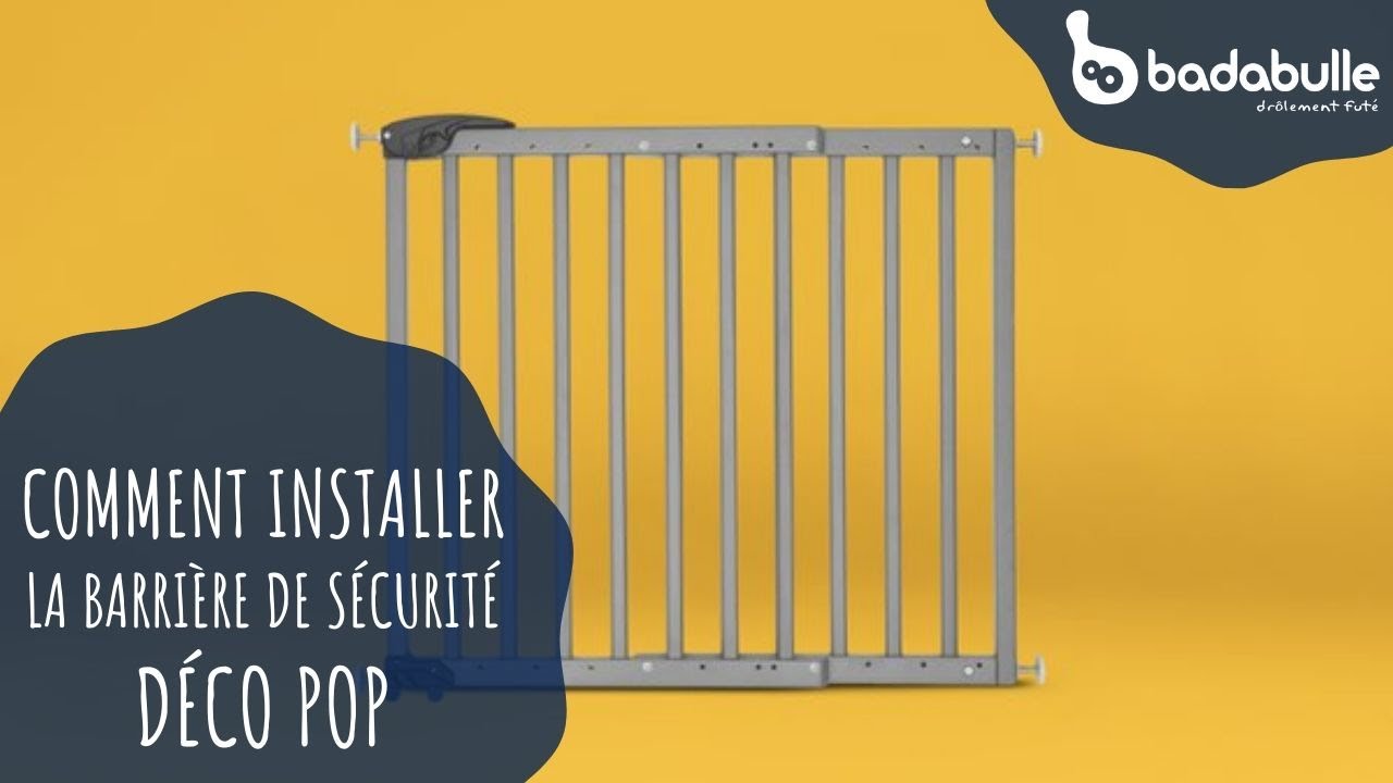 TUTO installation de la barrière de sécurité DÉCO POP – Badabulle