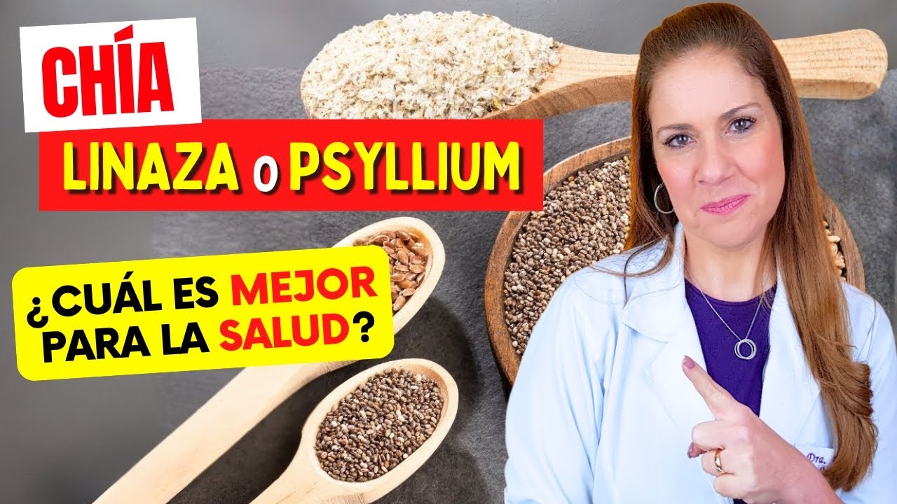 CHÍA, LINAZA o PSYLLIUM - ¿Qué es Mejor para la Dieta? ¿Cuál es Más Saludable?