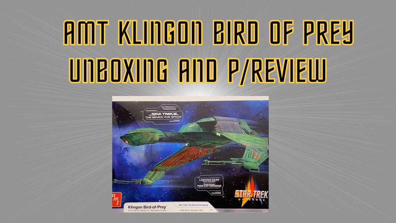 2023 AMT Klingon Bird of Prey Model Kit - P/Review OOB - by Starchwreck Models and Props.