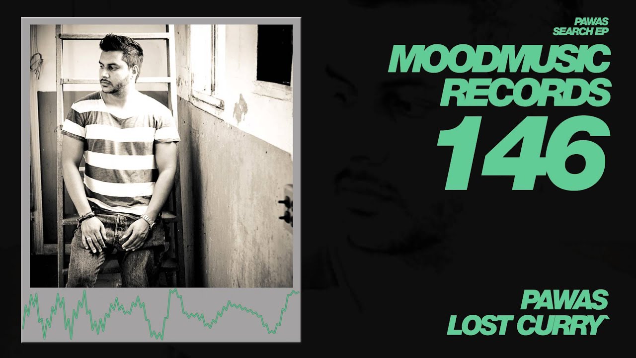 Pawas - Lost Curry - Moodmusic Records