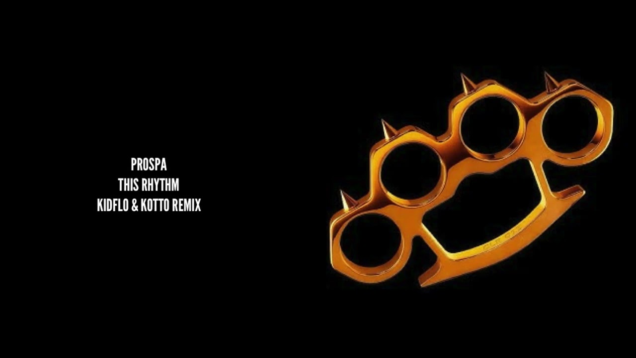 Prospa - This Rhythm Kidflo & Kotto remix