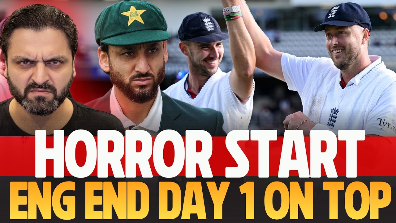 HORROR START for Pakistan as England END DAY DAY 1 on TOP of Pakistan vs England 1st Test