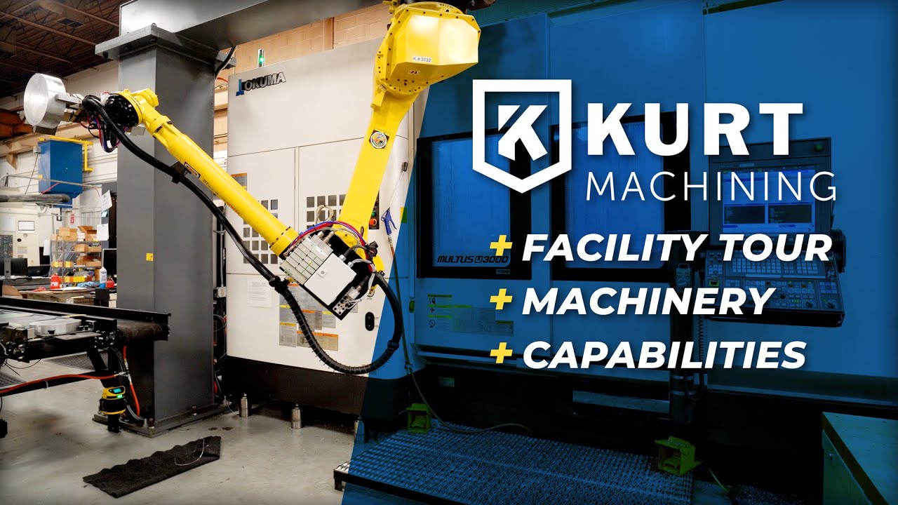 Kurt Machining: Facility | Machinery | Capabilities