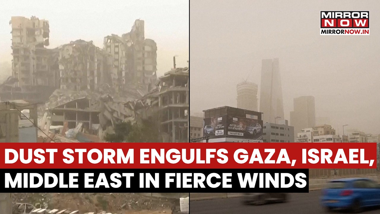Massive Dust Storm Sweeps Across Gaza, Israel and Large Parts of the Middle East | Watch