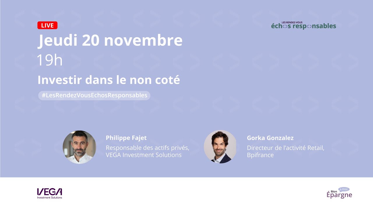 Les rendez-vous échos responsables : investir dans le non-coté