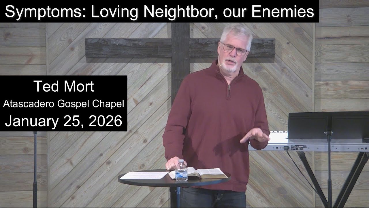 Symptoms: Loving Neighbor, Our Enemies, Jan 25, 2026