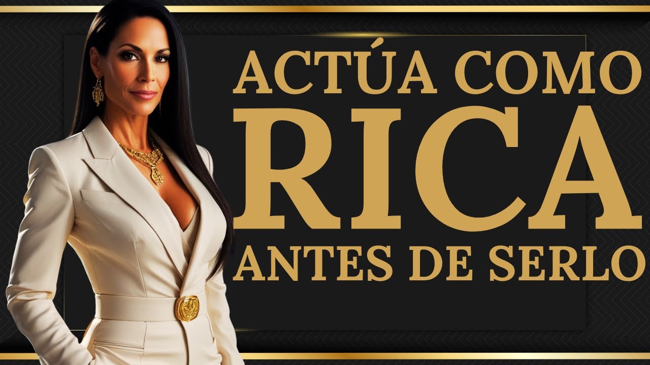 5 H&aacute;bitos de los Ricos que NADIE te Ense&ntilde;&oacute; | As&iacute; Cambi&eacute; Mi Vida