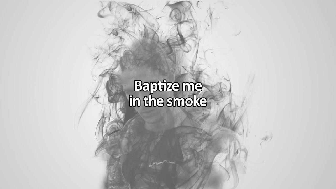 Bones - BaptizeMeInTheSmoke [Lyrics]