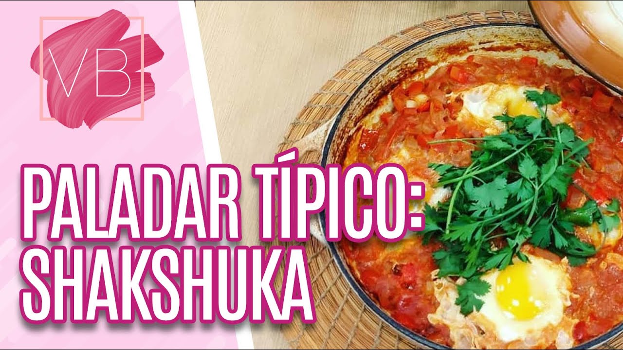 Shakshuka: prato típico da Tunísia - Você Bonita (23/04/20)