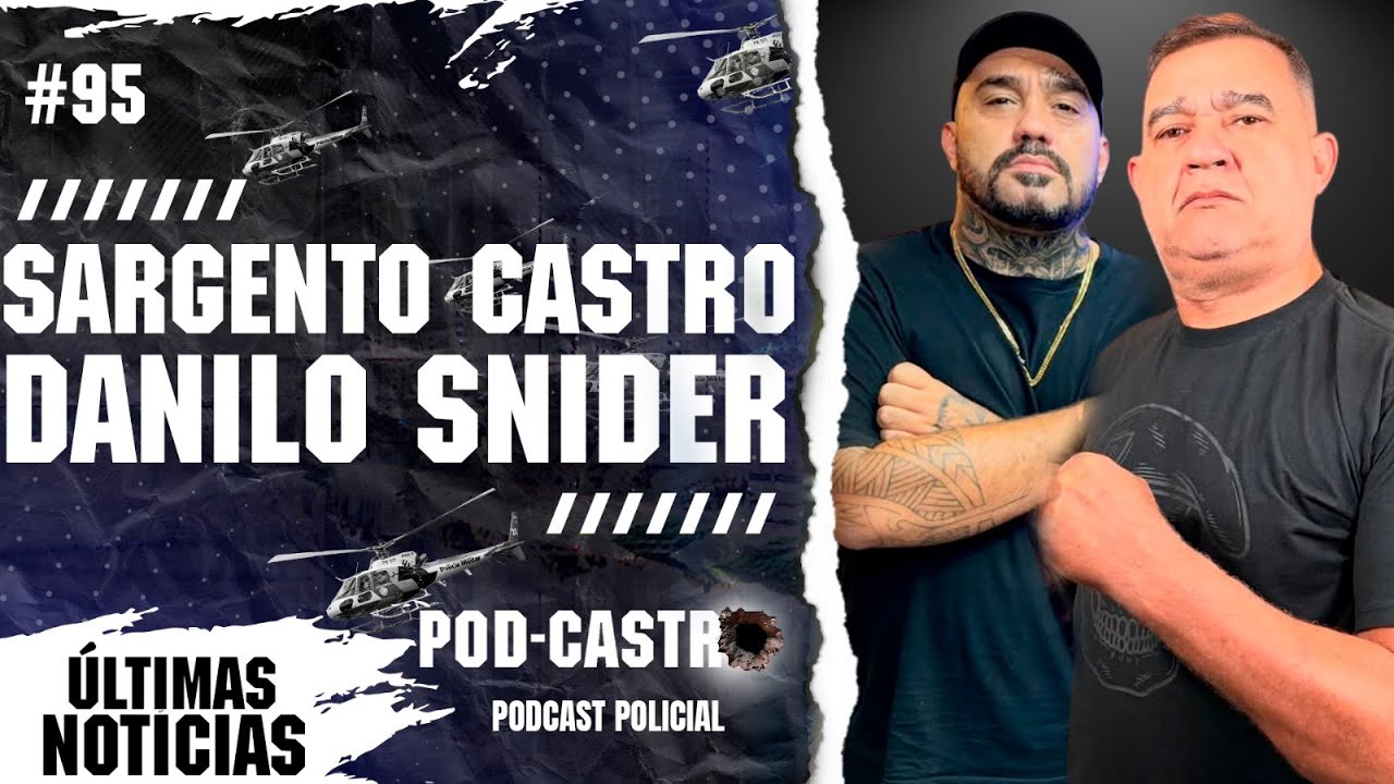 [ AO VIVO ] HOMEM ARRASTA EX MULH3R / PM ATIR4 EM ABORDAGEM - DANILO SNIDER -  PODCASTRO #95
