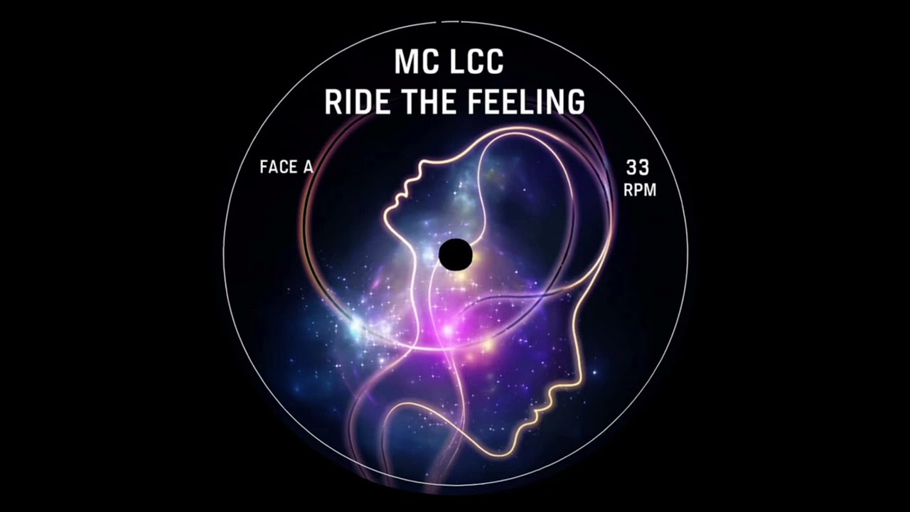 MC LCC – Ride the Feeling 