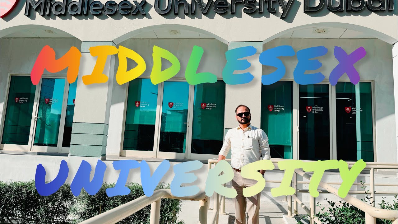 “Exploring Middlesex University in Dubai “! A Campus Tour”! Part#1