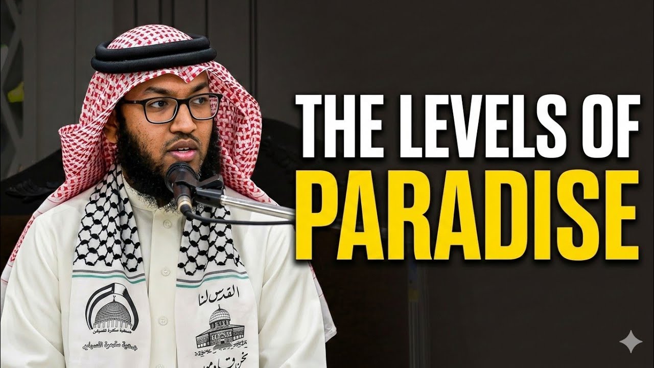 The Highest, Middle, and Lowest Degrees of Paradise | Sheikh Khalid Al-Sheno