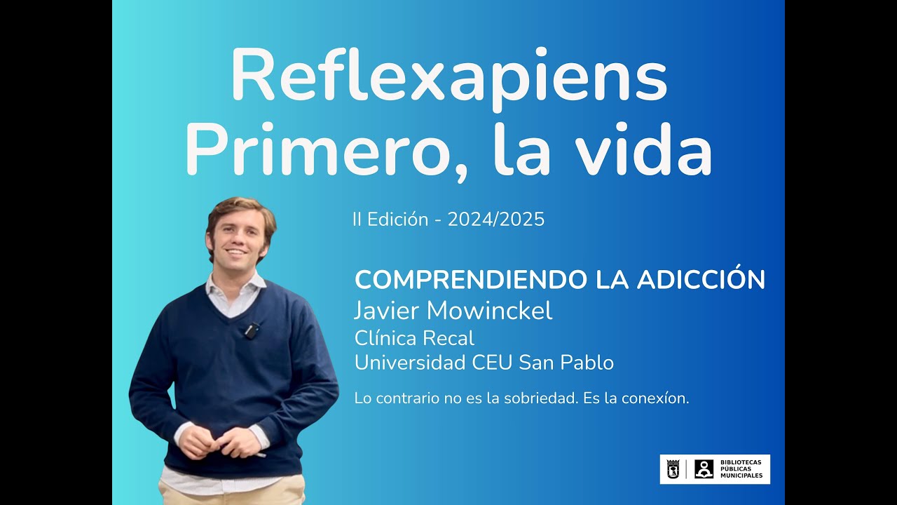 Comprendiendo la adicción, con Javier Mowinckel.