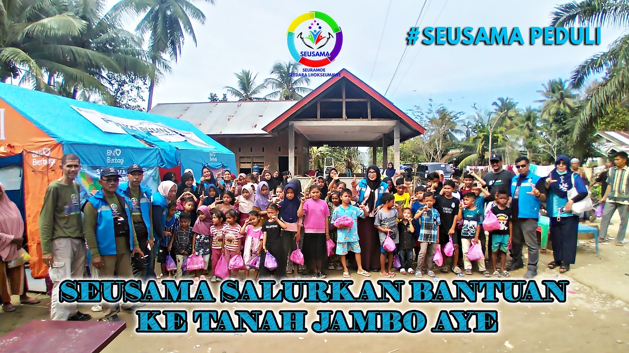 Penyaluran Bantuan Seusama Peduli ke Area Tanah Jambo Aye-Aceh Utara