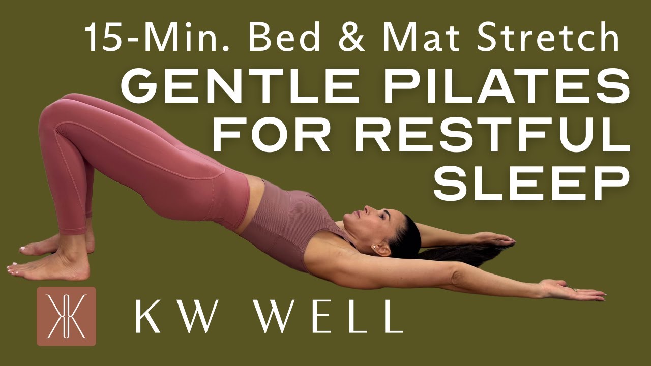 15‑Min. Bed & Mat Stretch | Gentle Pilates for Stress Relief & Restful Sleep