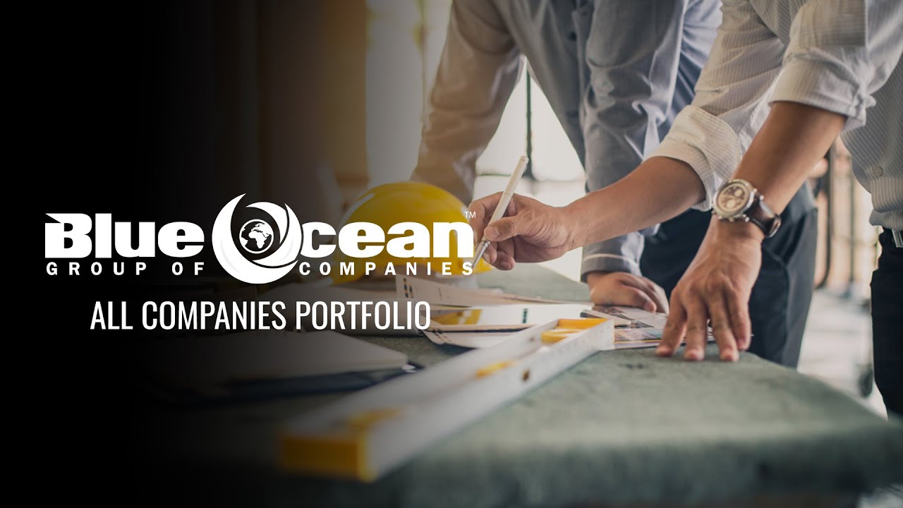 Blue Ocean Group Companies Profile Video