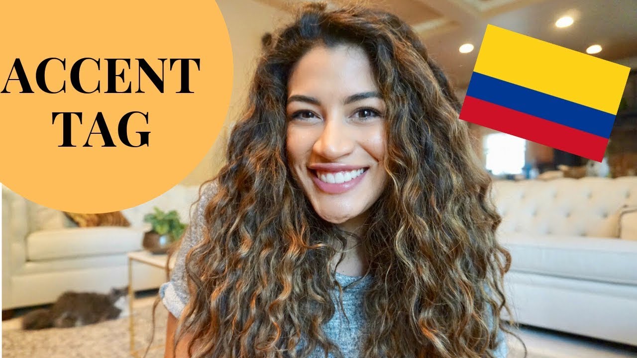 The Accent Tag! - COLOMBIAN