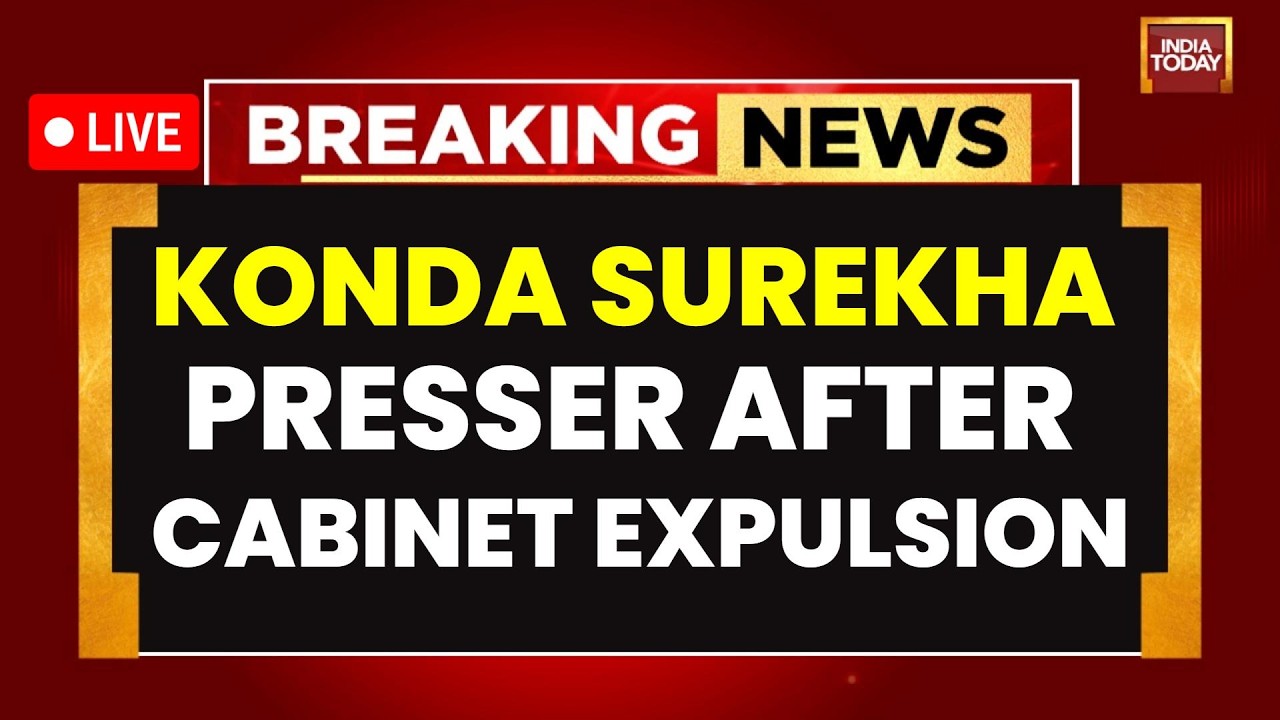 India Today LIVE: Konda Surekha Press Conference After Telangana Cabinet Expulsion | Revanth Reddy