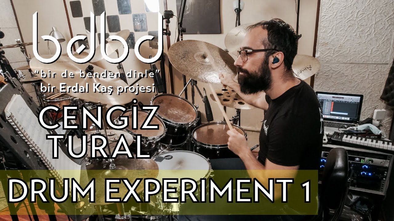 Cengiz Tural - Bir de Benden Dinle (Drum Experiment 1)
