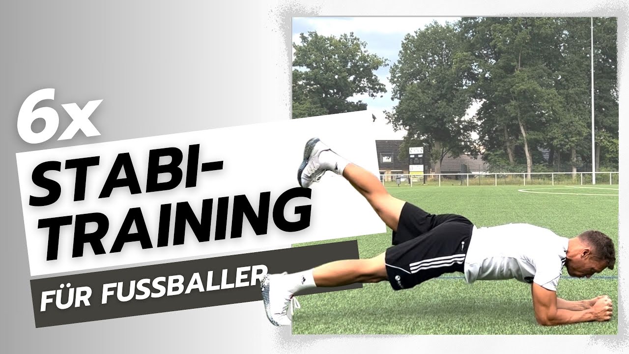 6 effektive Stabilisations Übungen im Fußball I Muskelaufbau für den Zweikampf! I Saisonvorbereitung