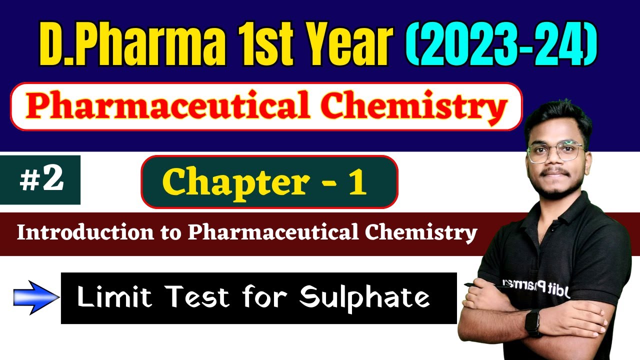 D.Pharma 1st Year । Chapter-1 Introduction to Pharmaceutical Chemistry । Limit Test for Sulphate