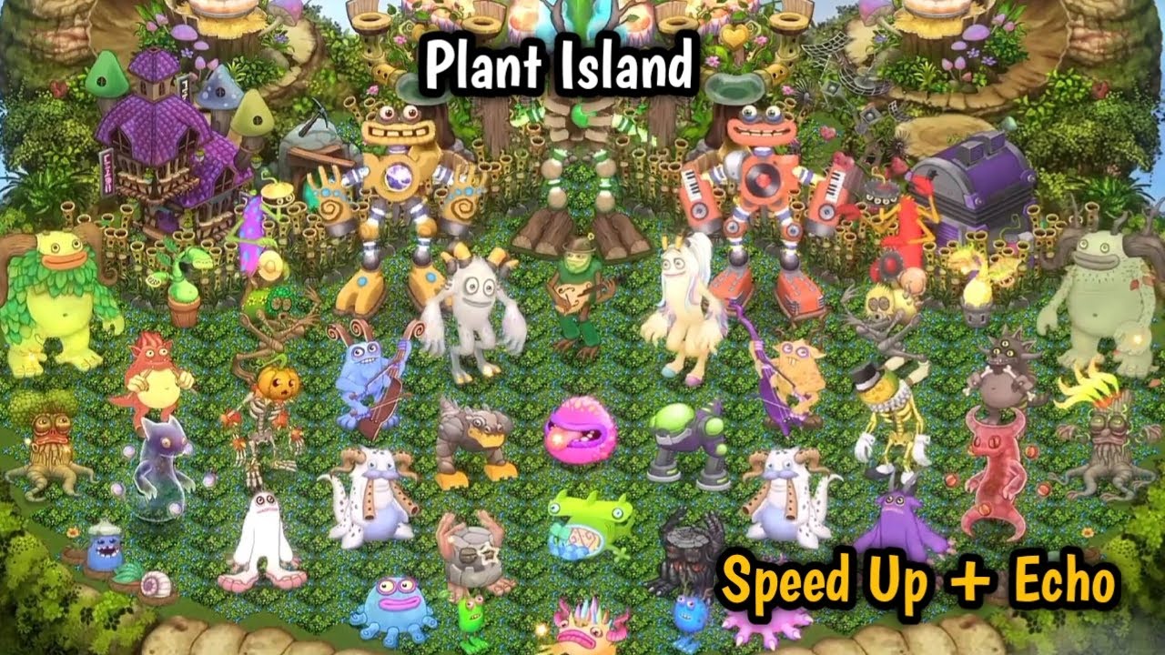 Plant Island in My Singing Monster (Speed Up + Echo) CR : @MSMPokeGamer