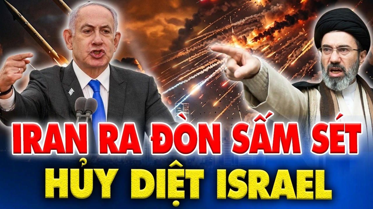 HỦY DIỆT ISRAEL:  Iran Tung Đòn Sấm Sét Vào Tel Aviv, Mưa Tên Lửa Nã Sập Hậu Phương