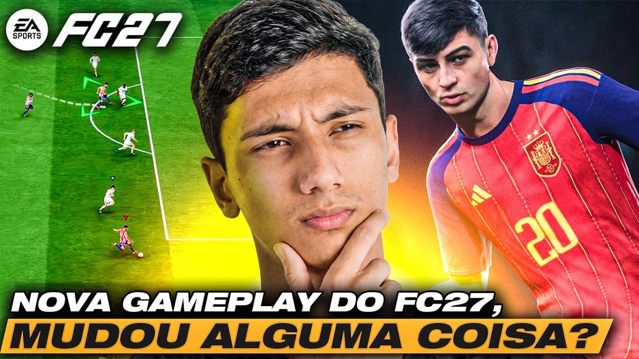 TRAILER DA NOVA GAMEPLAY DO EA FC 27!