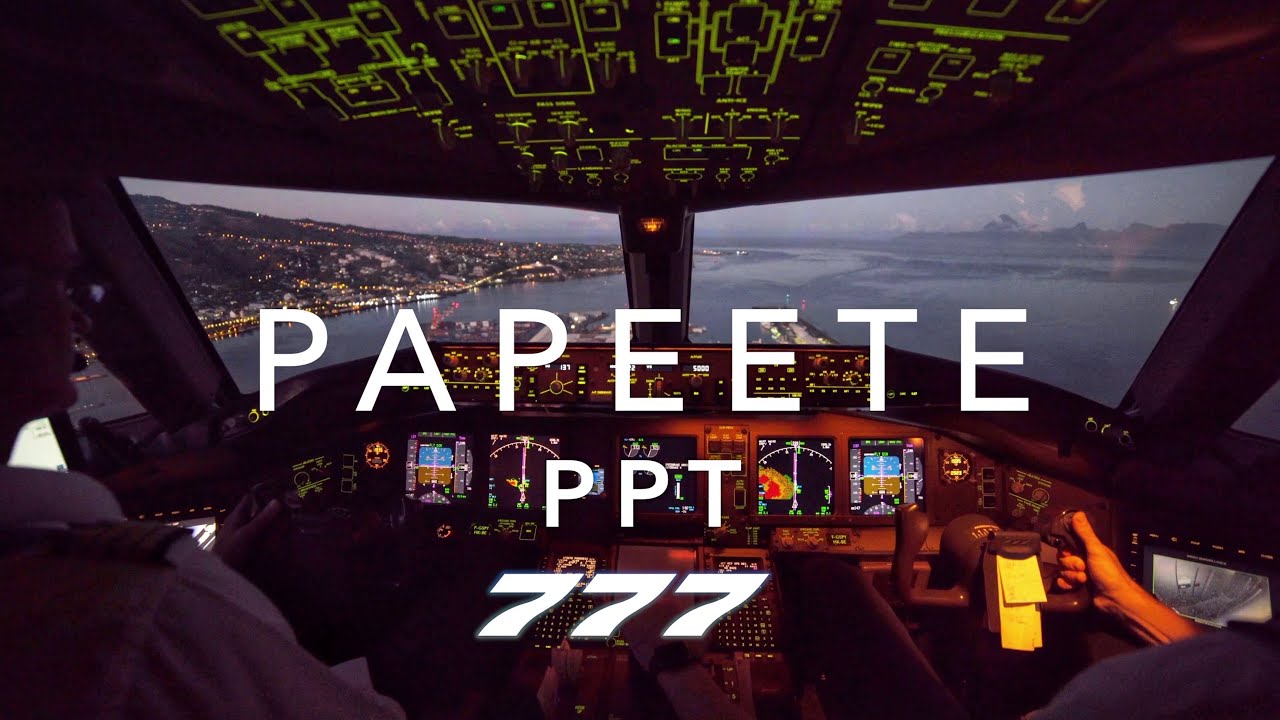TAHITI | BOEING 777 LANDING 4K