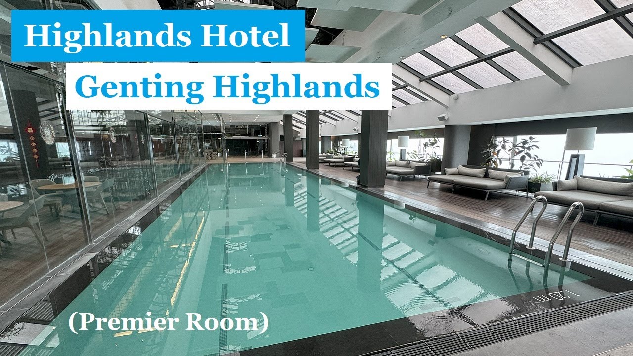 Highlands Hotel (Premier Room) - Resorts World Genting Highlands - Room review