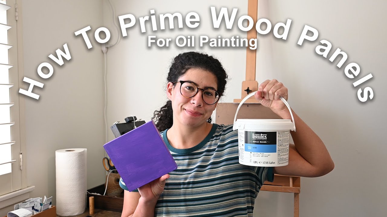 How to Prime Wood Panels for Oil Painting - Art How to Tips