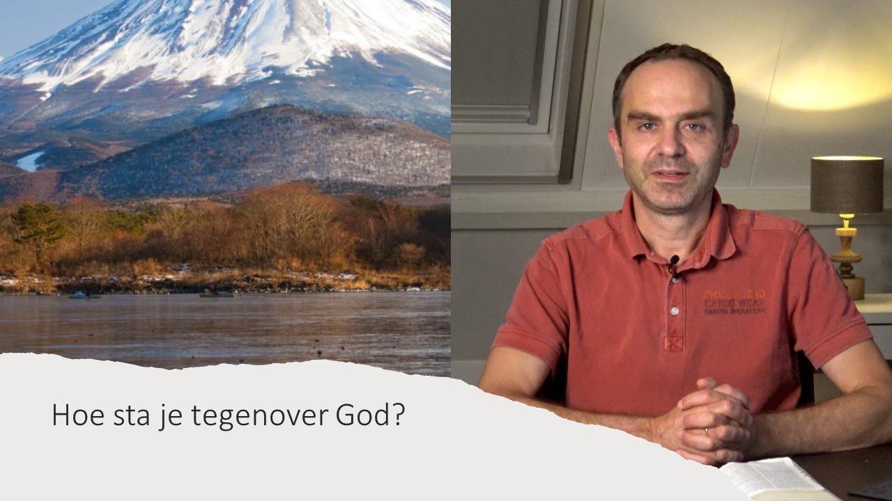 Hoe sta je tegenover God?
