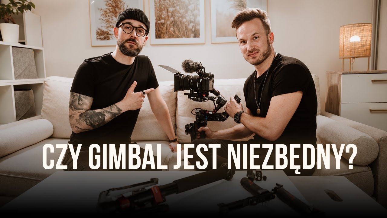 Czy gimbal jest niezbędny każdemu filmowcowi?