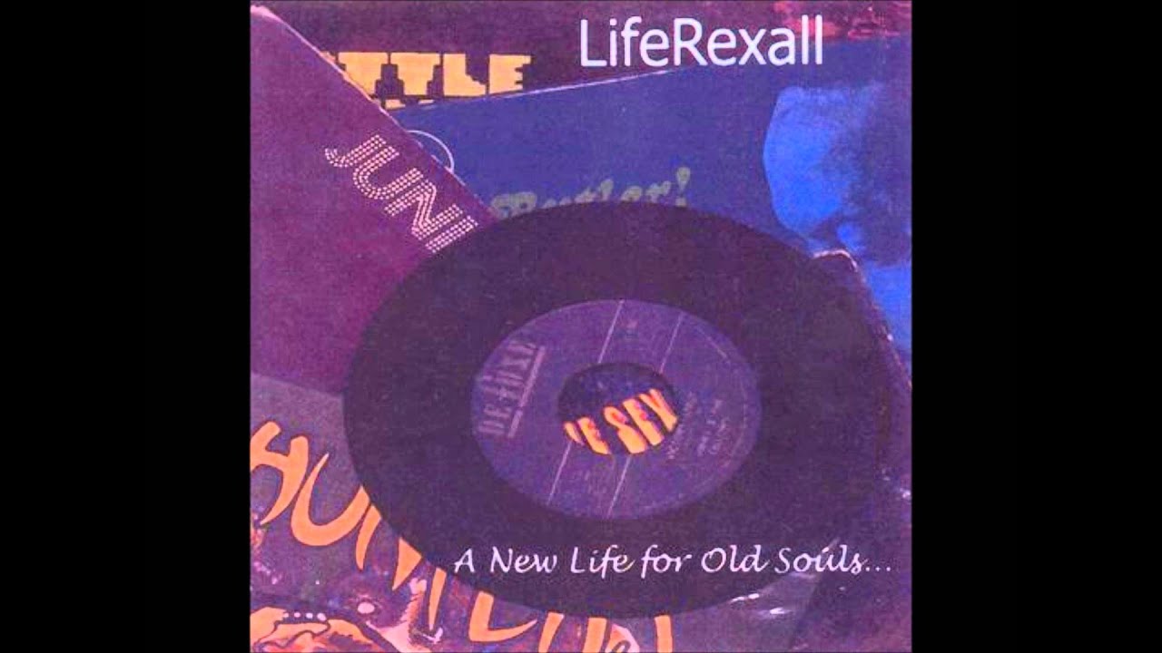 Life Rexall - A New Life for Old Souls - Track 8