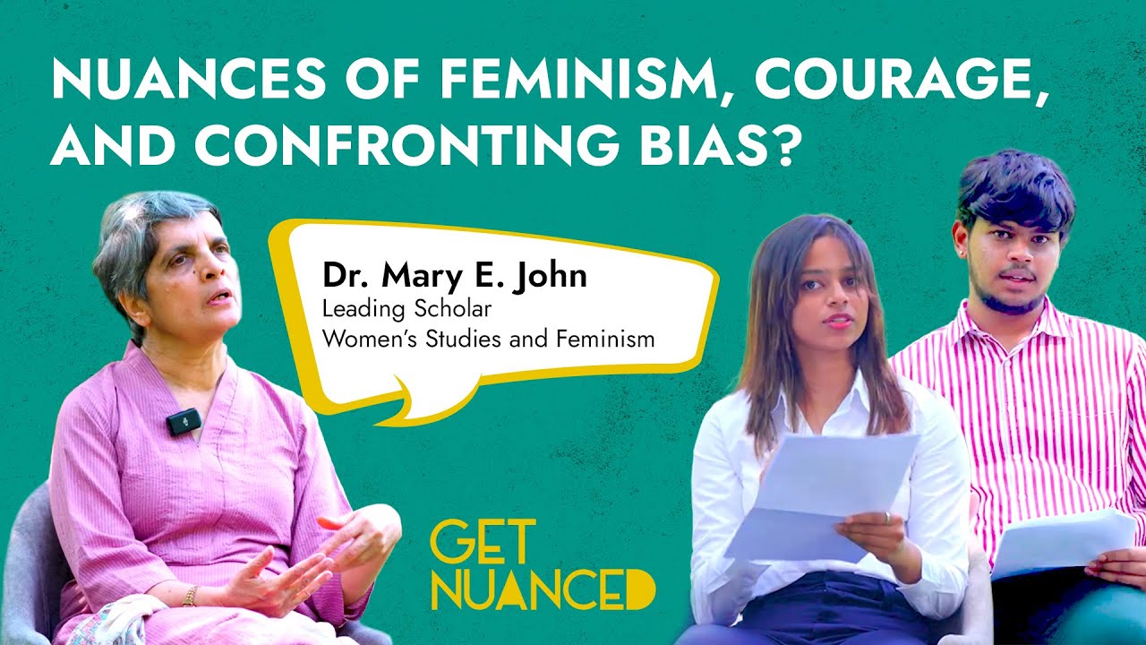 Nuances of Feminism with Dr. Mary E. John