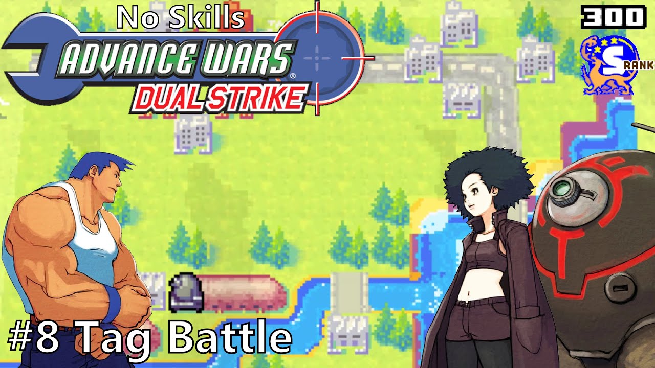 [AW:DS Campaign] Mission 8: Tag Battle (300 S-Rank No Skills)