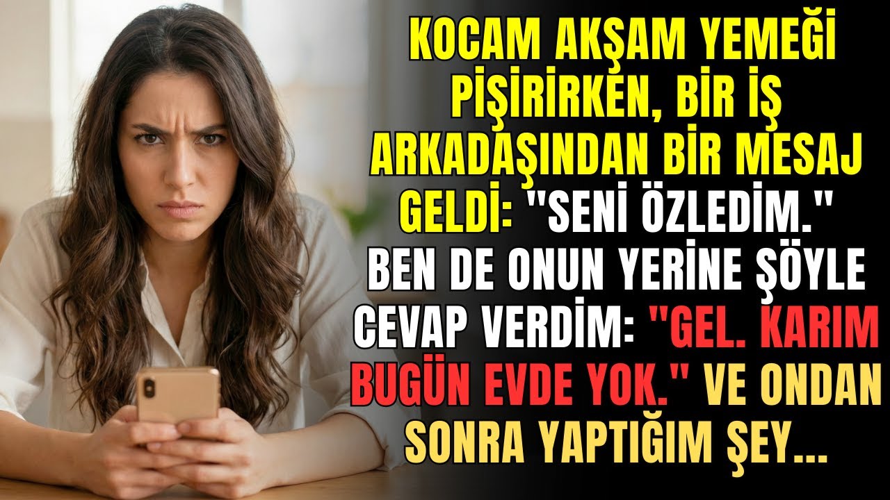 Kocam yemek yaparken iş arkadaşından seni özledim diye mesaj geldi  Bende karım yok bana gel yazdım