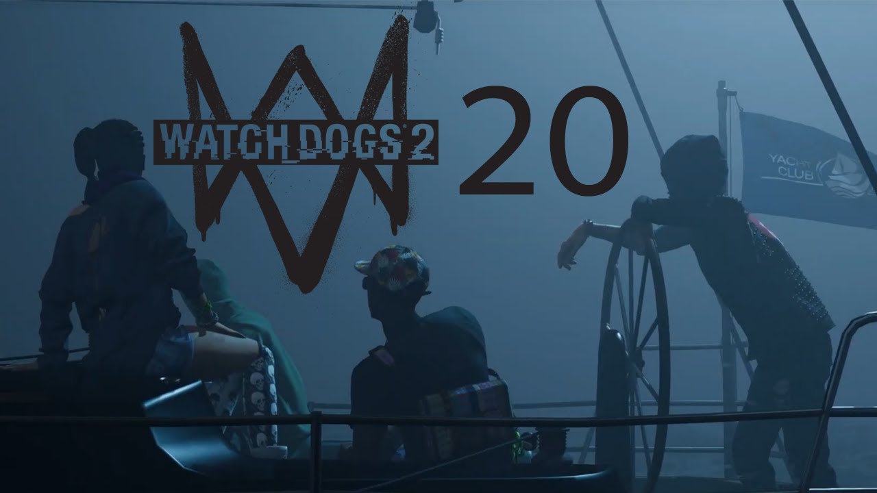 Let's Play Watch_Dogs 2 Part 20 No More Corps