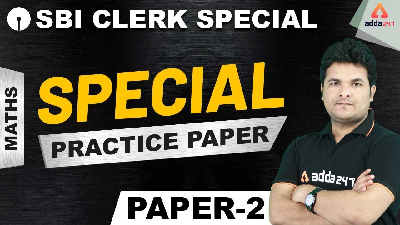 SBI Clerk 2020 (Pre) | Maths | Practice Paper 2