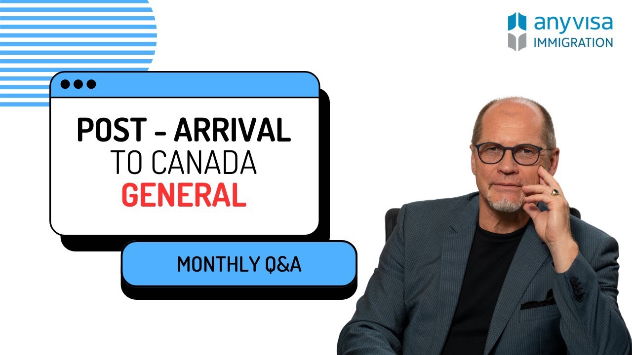 Settling in Canada 2: Essential Post-Arrival Tips for Immigrants