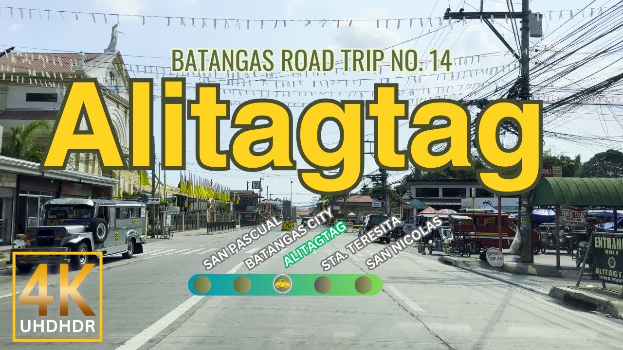 ALITAGTAG Batangas Road Trip No. 14 | Driving Tour | CALABARZON | Philippines | 4K