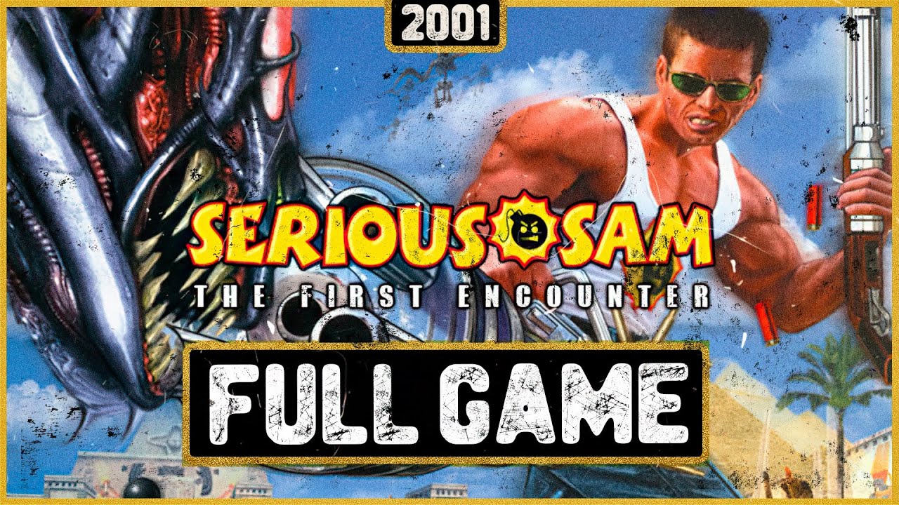 SERIOUS SAM: THE FIRST ENCOUNTER – Full Game Walkthrough 💣 [All Secrets | No Commentary]