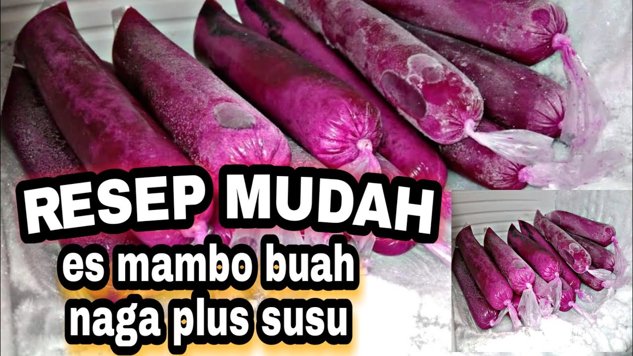Cara mudah Resep Es mambo buah naga plus SUSU