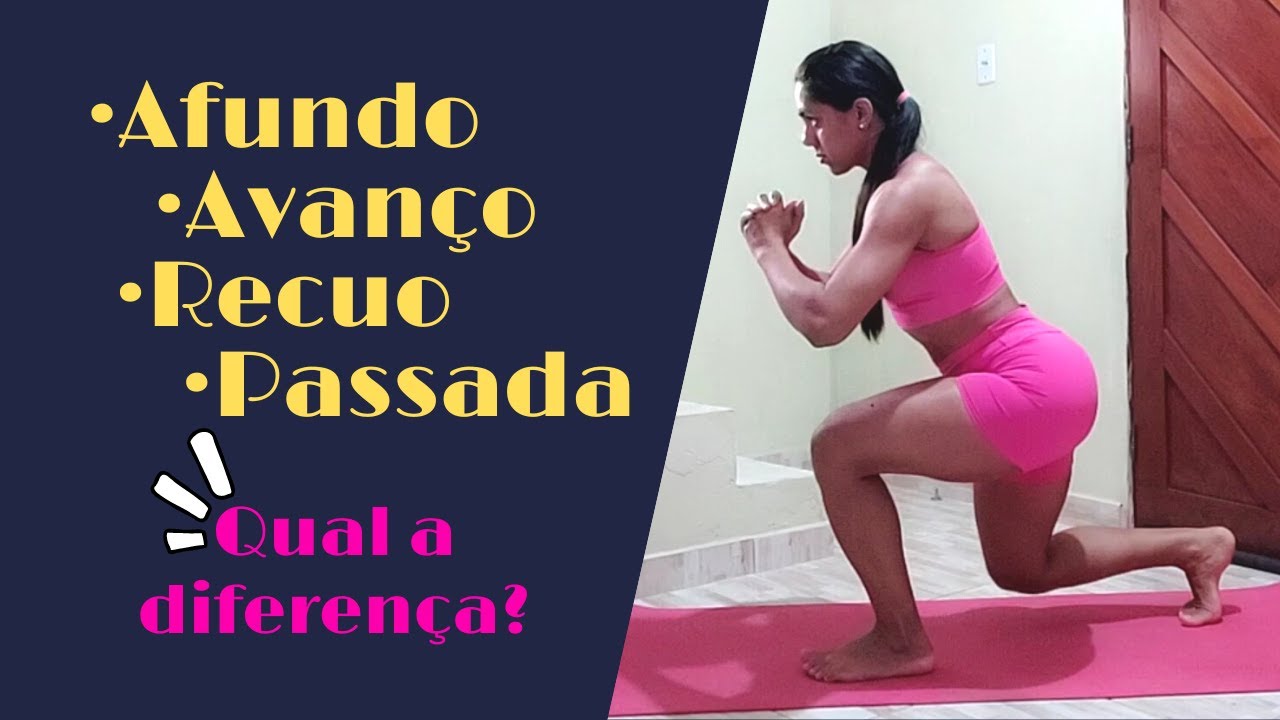 Afundo, Avanço, Recuo e Passada - Qual a diferença?
