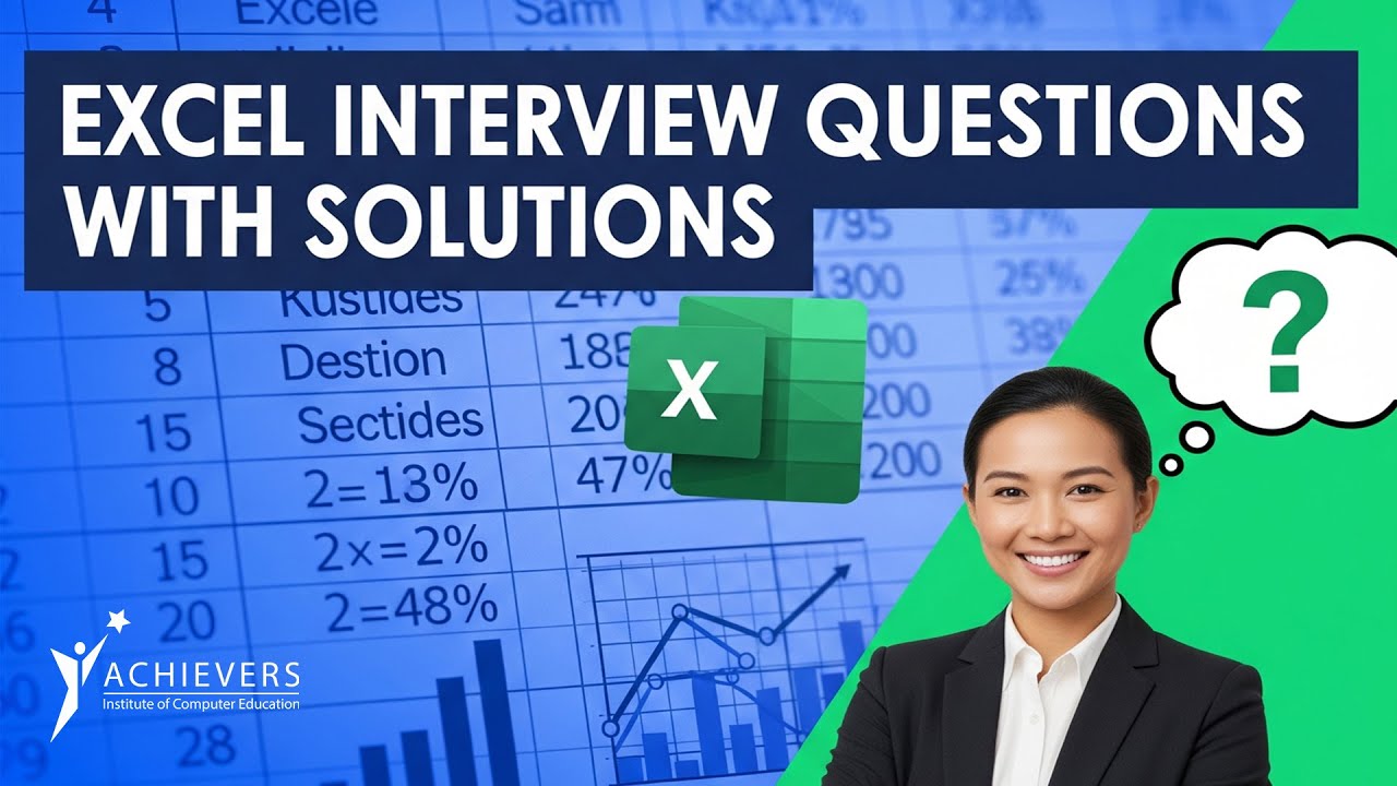 Excel Interview Questions and Answers | Top Excel Interview Questions with Solutions | Achievers