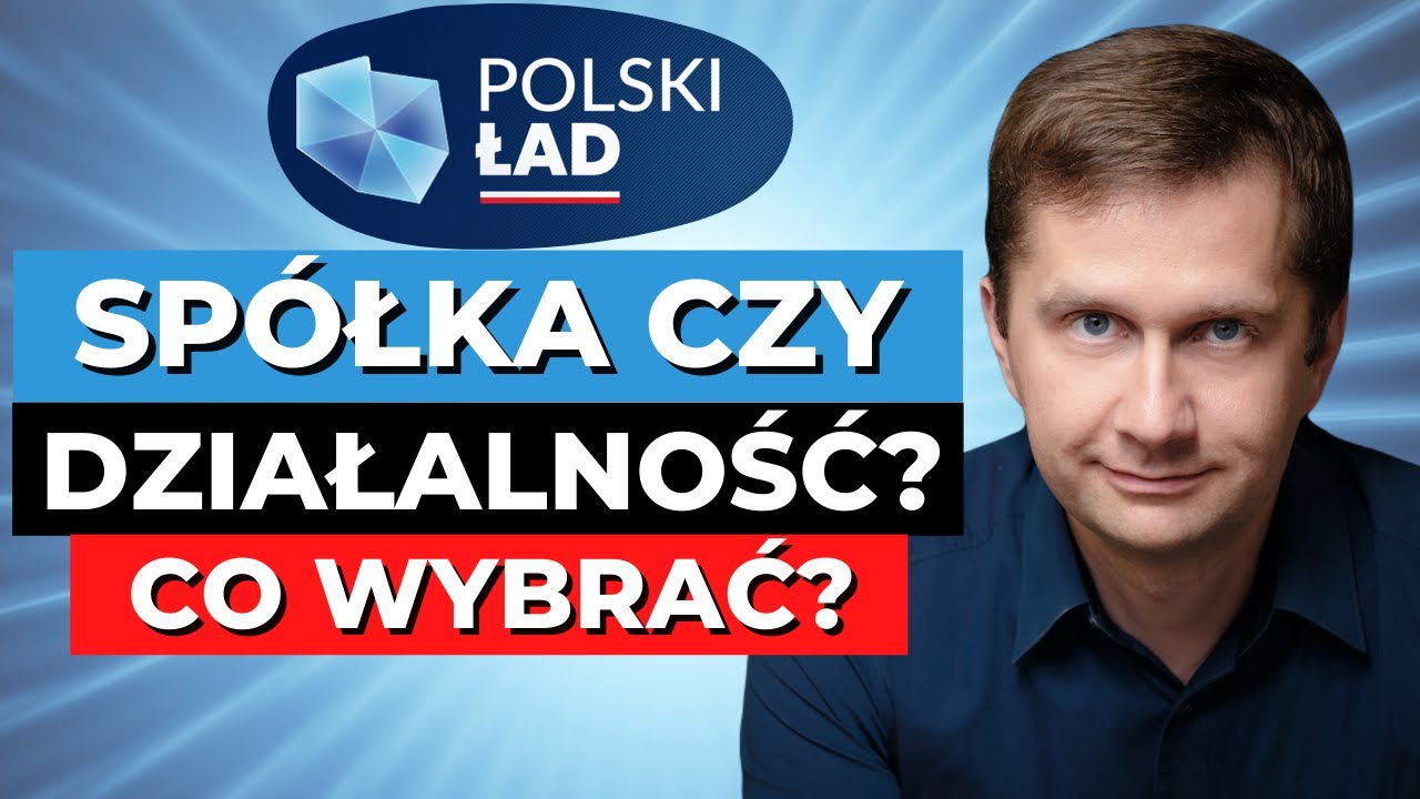 Jakie podatki i forma działalności w NOWYM ŁADZIE - co wybrać? dr Michał Wilk