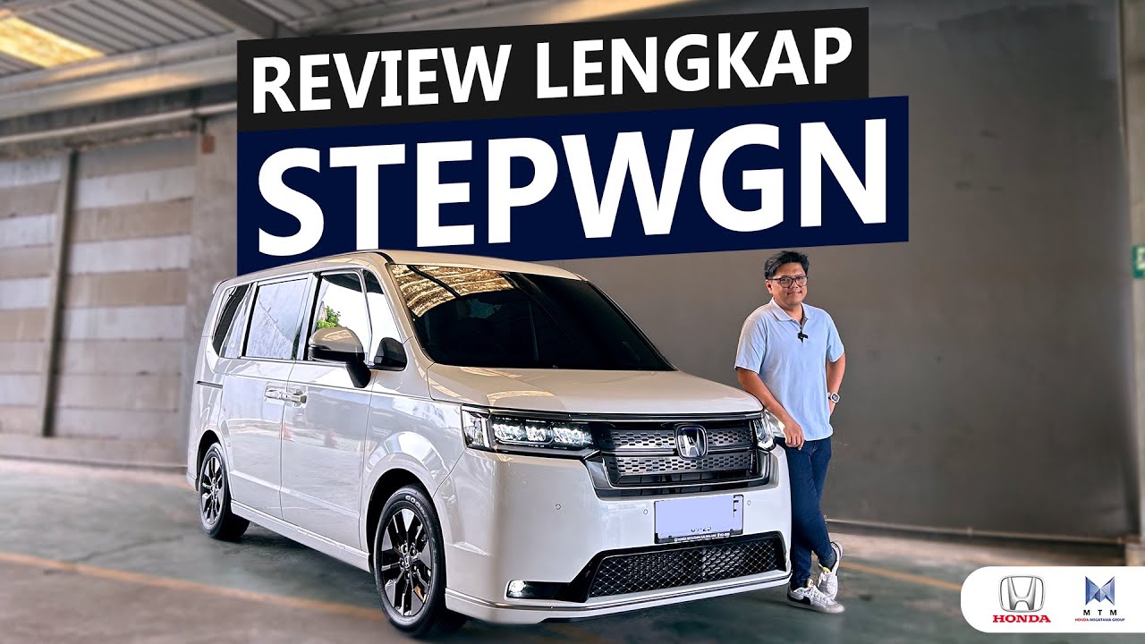 HONDA STEPWGN | FULL REVIEW MOBIL KELUARGA PALING IRIT DAN MURAH!